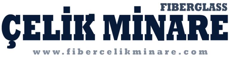 Fiber Çelik Minare